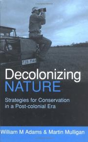 Decolonizing nature strategies for conservation in a post-colonial era