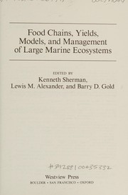 Food chains, yields, models, and management of large marine ecosystems