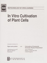 In vitro cultivation of plant cells.