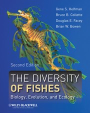 The diversity of fishes biology, evolution, and ecology