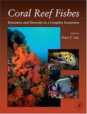 Coral reef fishes dynamics and diversity in a complex ecosystem