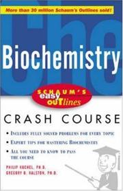 Biochemistry based on Schaum's outline of biochemistry, second edition, by Philip W. Kuchel, Ph.D. and Gregory B. Ralston, Ph.D. [and others]