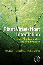 Plant virus-host interaction molecular approaches and viral evolution