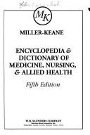 Miller-Keane Encyclopedia & dictionary of medicine, nursing, & allied health