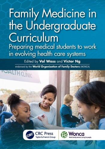 Family medicine in the undergraduate curriculum preparing medical students to work in evolving health care systems