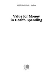 Value for money in health spending.