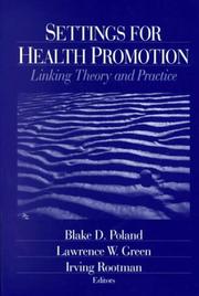 Settings for health promotion linking theory and practice