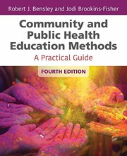 Community and public health education methods a practical guide