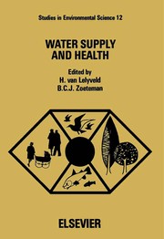 Water supply and health proceedings of an international symposium, Noordwijkerhout, The Netherlands, 27-29 August 1980