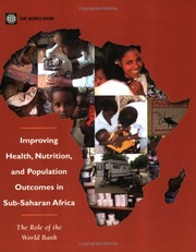 Improving health, nutrition, and population outcomes in Sub-Saharan Africa the role of the World Bank
