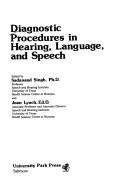 Diagnostic procedures in hearing, language, and speech