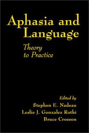 Aphasia and language theory to practice