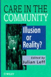 Care in the community illusion or reality