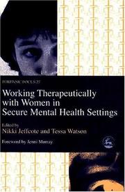 Working therapeutically with women in secure mental health settings