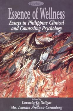 Essence of wellness essays in Philippine clinical and counseling psychology