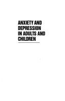 Anxiety and depression in adults and children