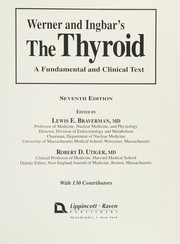 Werner and Ingbar's the thyroid a fundamental and clinical text