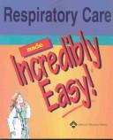 Respiratory care made incredibly easy.