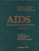 AIDS etiology, diagnosis, treatment, and prevention