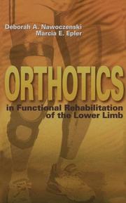 Orthotics in functional rehabilitation of the lower limb
