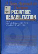 Pediatric rehabilitation a team approach for therapists