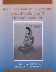 Resource guide to accompany Breastfeeding and human lactation