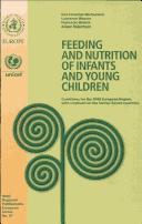 Feeding and nutrition of infants and young children guidelines for the WHO European Region, with emphasis on the former Soviet countries