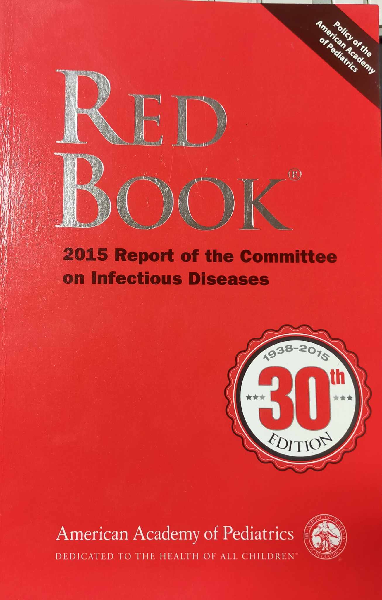 Red book 2015 report of the Committee on Infectious Diseases