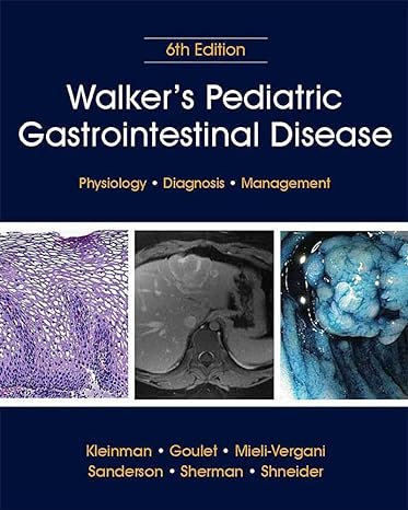 Walker's pediatric gastrointestinal disease