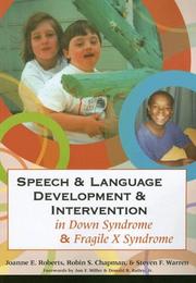 Speech & language development & intervention in Down syndrome & fragile X syndrome