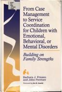 From case management to service coordination for children with emotional, behavioral, or mental disorders building on family strengths