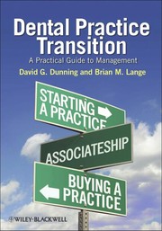 Dental practice transition a practical guide to management