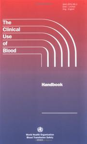 The Clinical use of blood handbook.