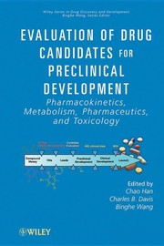 Evaluation of drug candidates for preclinical development pharmacokinetics, metabolism, pharmaceutics, and toxicology