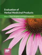 Evaluation of herbal medicinal products perspectives on quality, safety, and efficacy