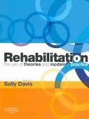 Rehabilitation the use of theories and models in practice