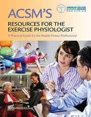 ACSM's resources for the exercise physiologist a practical guide for health professional.