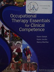 Occupational therapy essentials for clinical competence