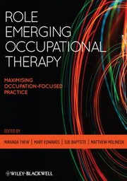 Role emerging occupational therapy maximising occupation-focused practice