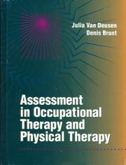 Assessment in occupational therapy and physical therapy