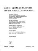 Games, sports, and exercises for the physically handicapped