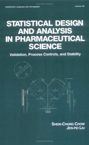 Statistical design and analysis in pharmaceutical science validation, process controls, and stability