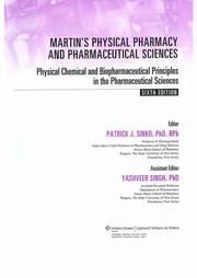 Martin's physical pharmacy and pharmaceutical sciences physical chemical and biopharmaceutical principles in the pharmaceutical sciences.