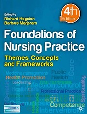 Foundations of nursing practice themes, concepts and frameworks