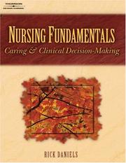 Nursing fundamentals caring & clinical decision making