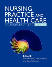 Nursing practice and health care a foundation text