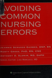 Avoiding common nursing errors Lisa Marcucci.