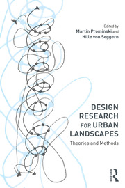 Design research for urban landscapes : theories and methods /