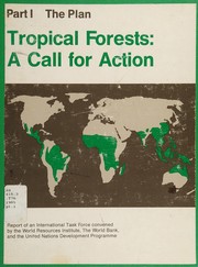 Tropical forests a call for action