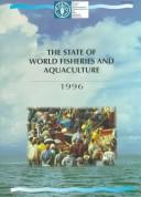 The state of world fisheries and aquaculture 1996.